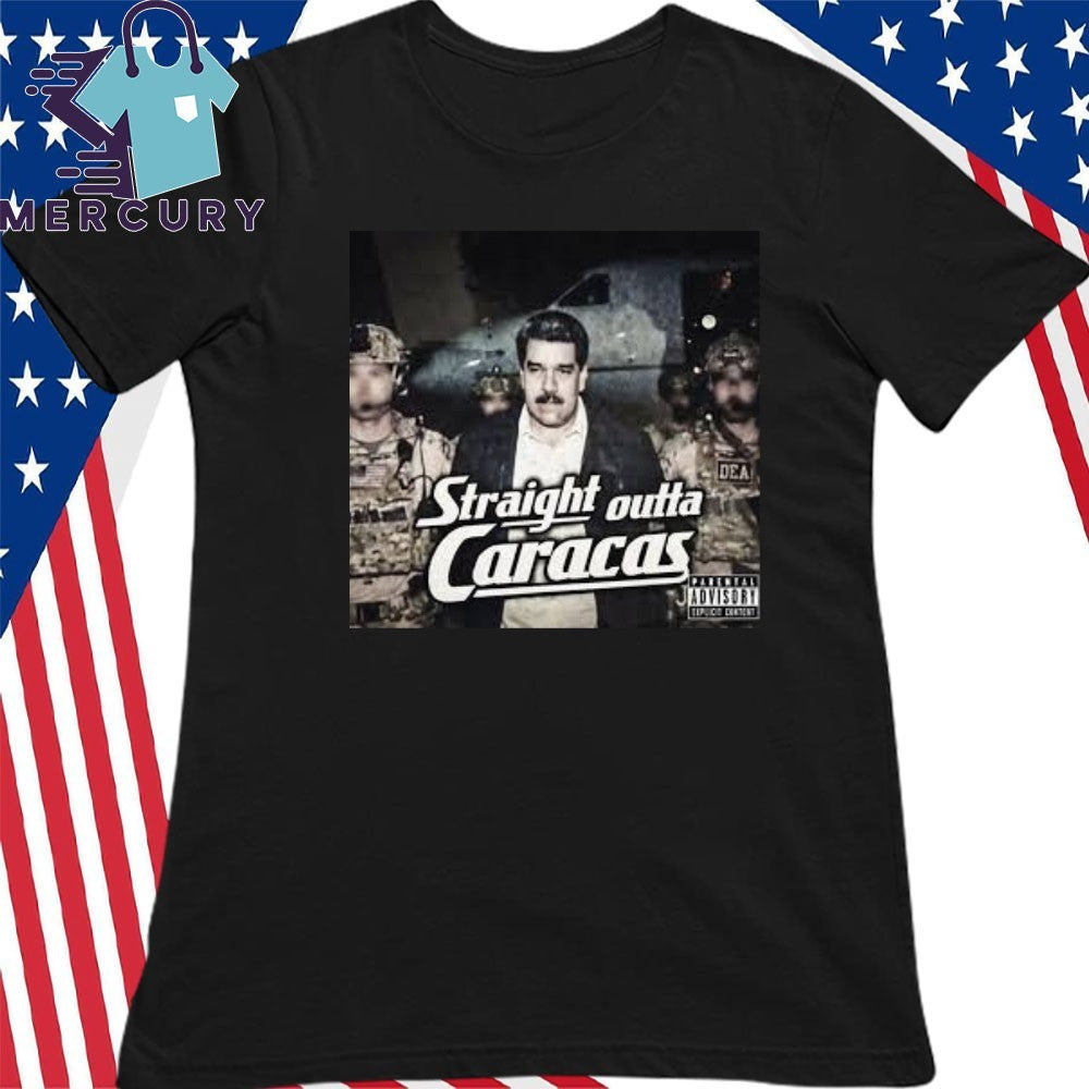 Photo Of Us Military Capture President Of Venezuela Maduro Straight Outta Caracas Shirt