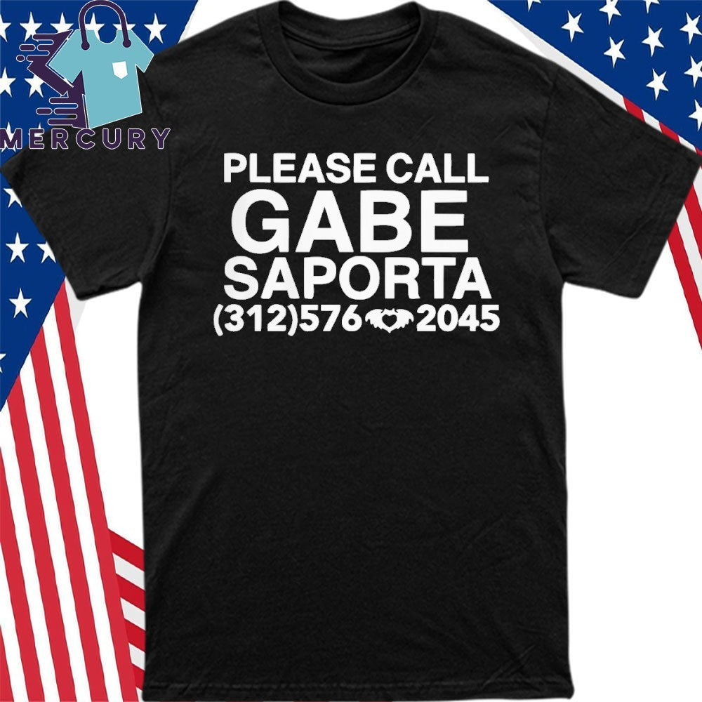 Please Call Gabe Saporta 312576 2045 Shirt