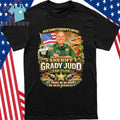Polk County Sheriff’s Office Sheriff Grady Judd Fan Club Let There Be No Doubt, We Mean Business Shirt