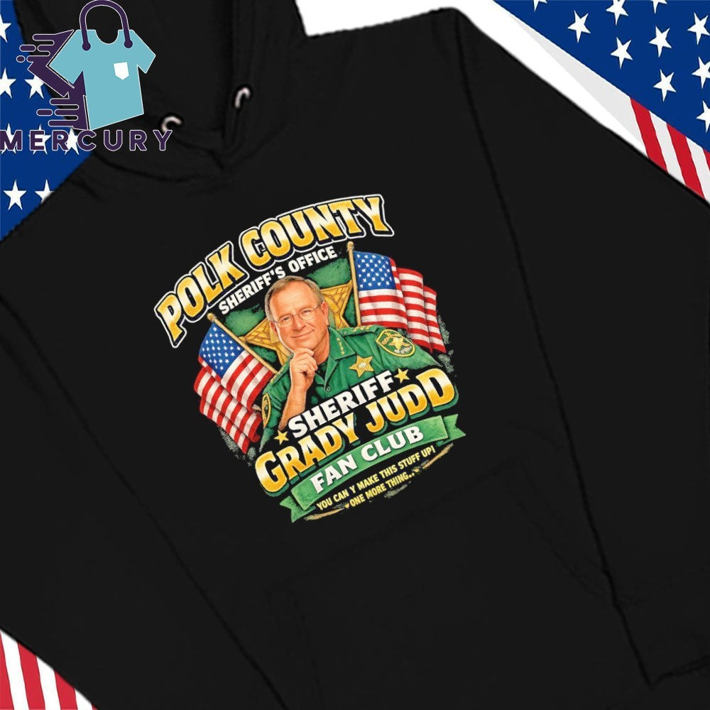 Polk County Sheriff’s Office Sheriff Grady Judd Fan Club Shirt