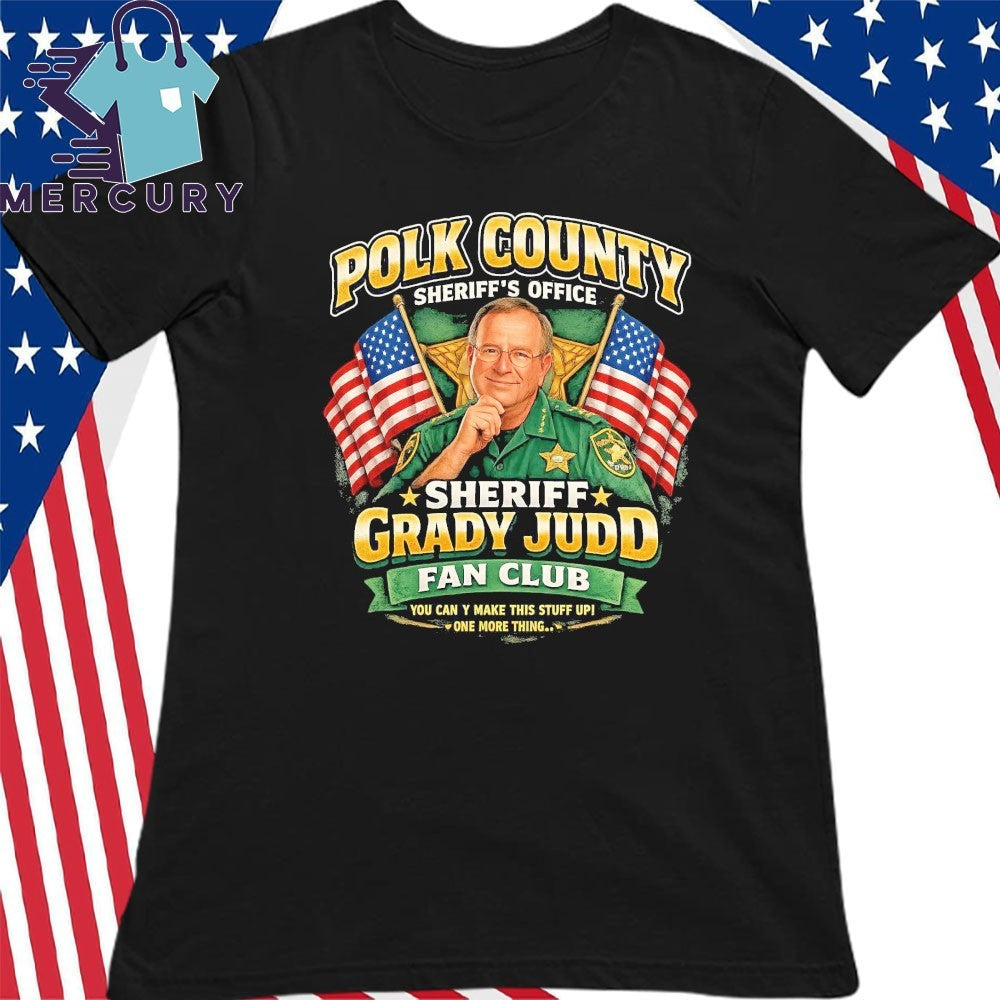 Polk County Sheriff’s Office Sheriff Grady Judd Fan Club Shirt