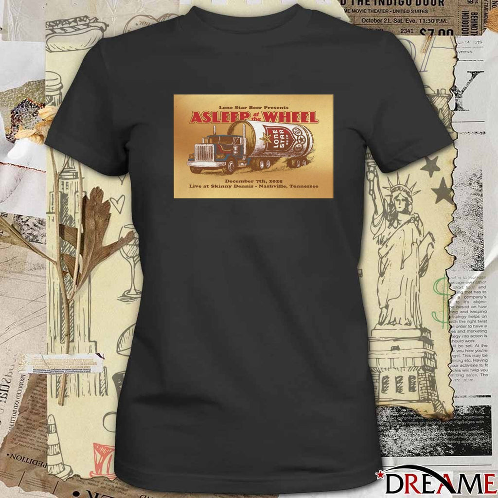 Poster Asleep At The Wheel Skinny Dennis in Nashville TN December 7 2025 t-shirt