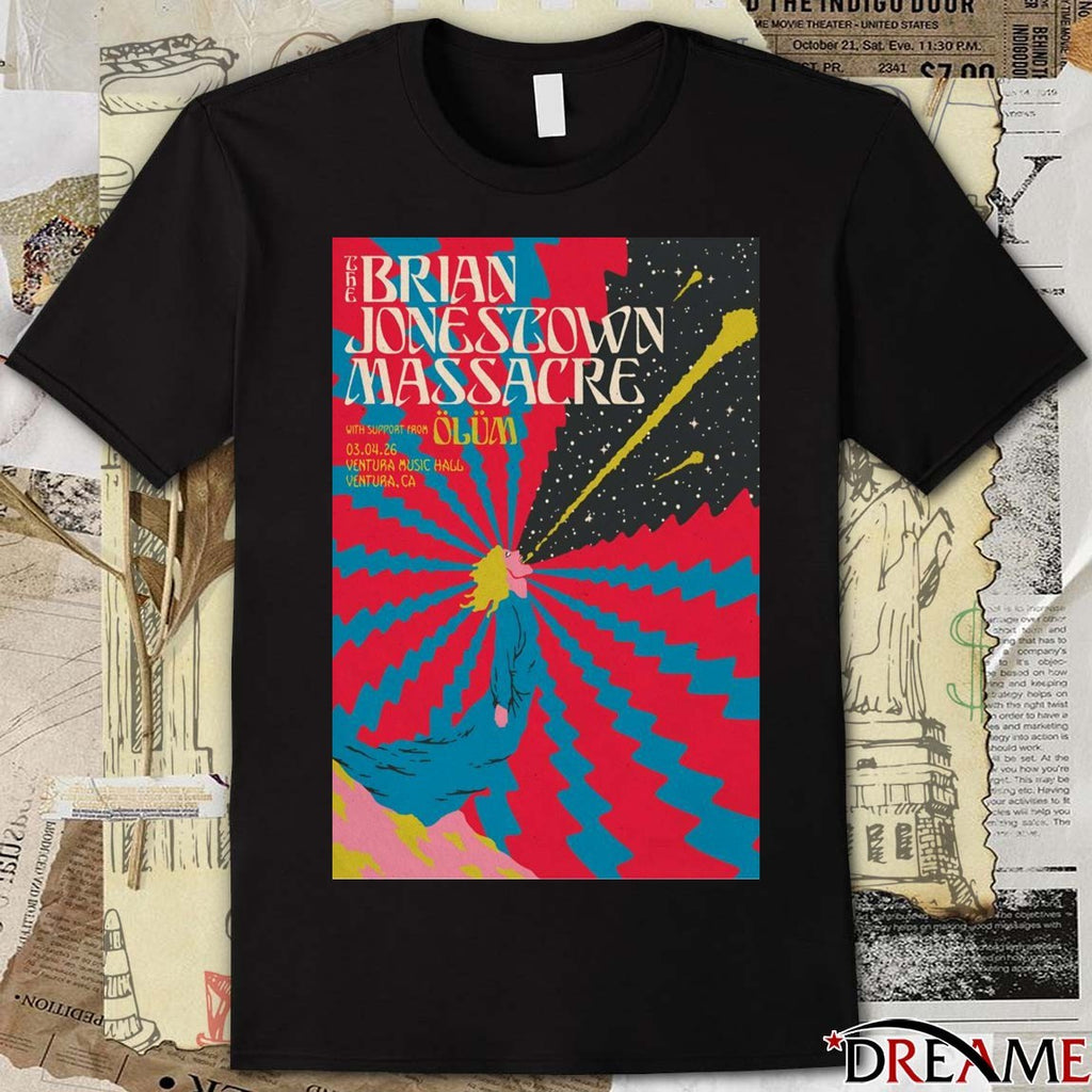 Poster Brian Jonestown Massacre In Ventura CA On March 4 2026 t-shirt