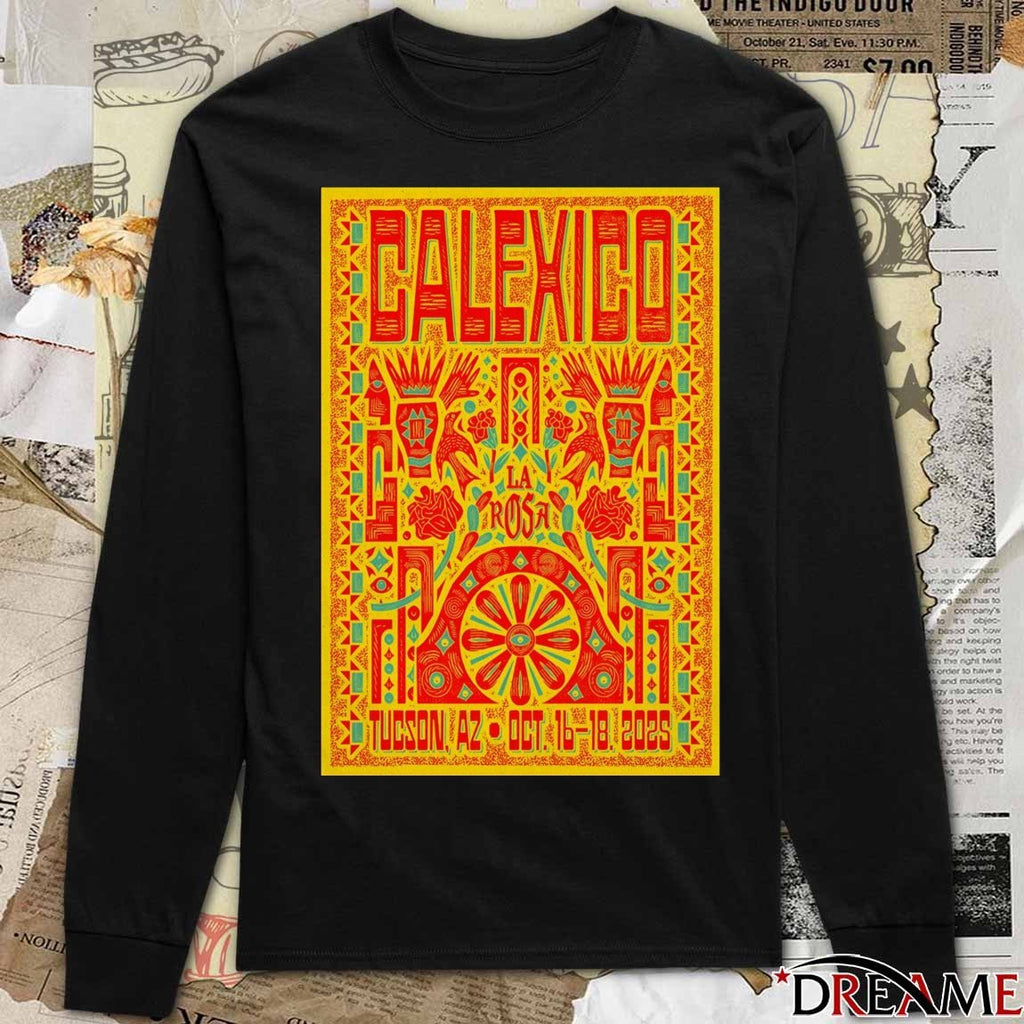 Poster Calexico October 16-18 2025 La Rosa Tucson AZ Show t-shirt
