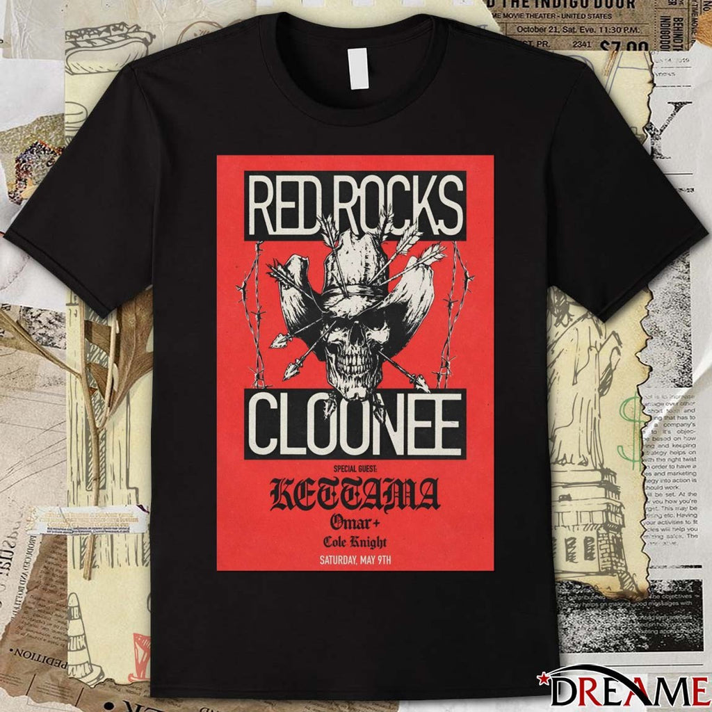 Poster Cloonee Saturday May 9 2026 Red Rocks Amphitheatre t-shirt