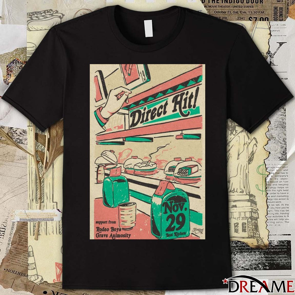 Poster Direct Hit November 29 2025 Beat Kitchen t-shirt