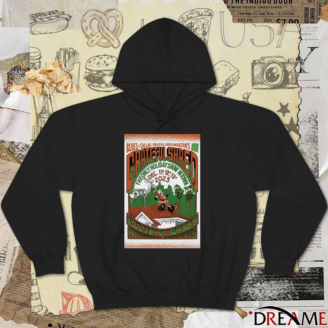 Poster Grateful Shred The Only Holiday Show In Town December 11-13 2025 Los Angeles CA t-shirt