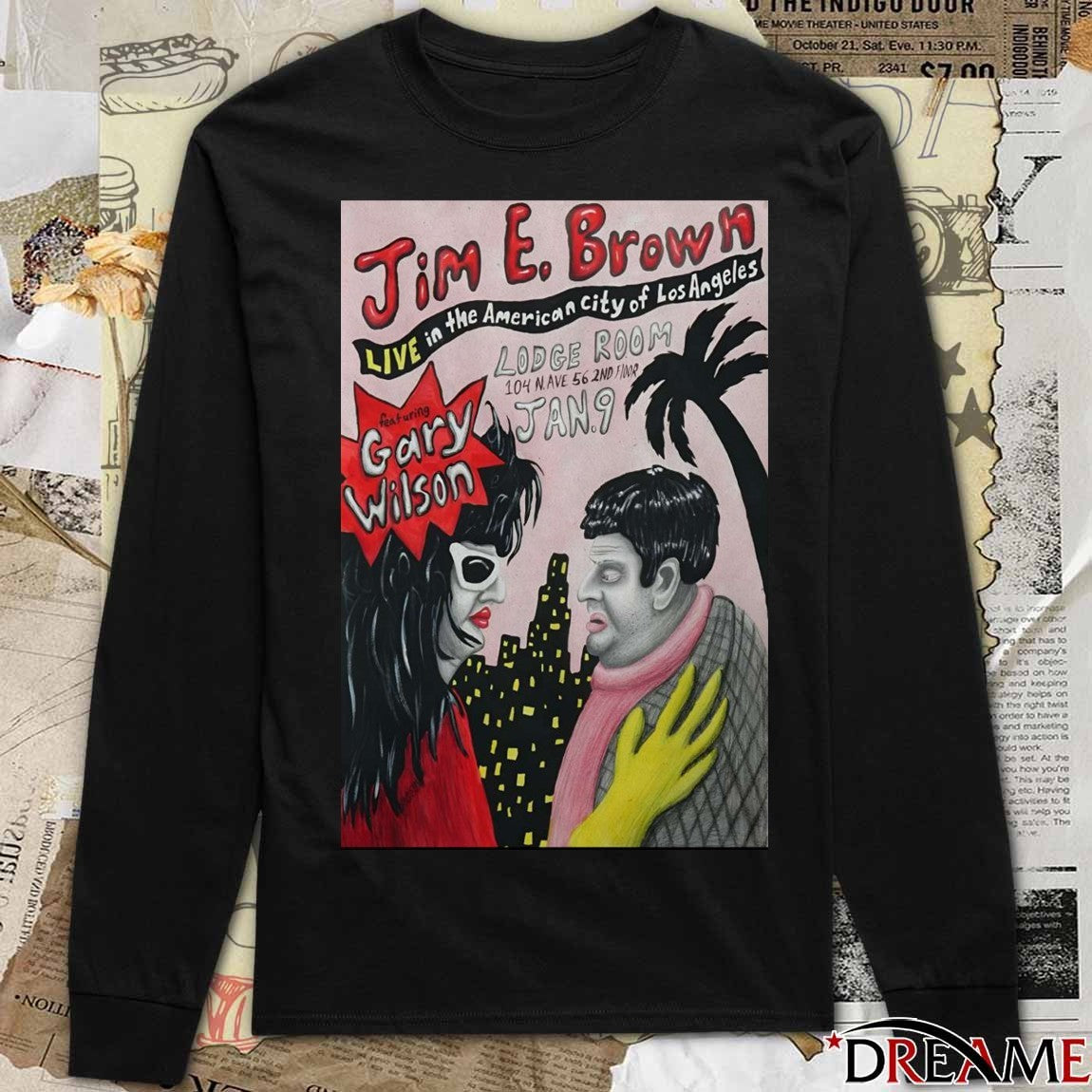 Poster Jim E. Brown January 9 2026 Lodge Room Highland Park in Los Angeles CA t-shirt