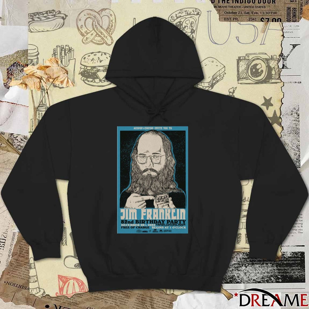 Poster Jim Franklin 82nd Birthday Party Empire Control Room December 28 2025 t-shirt