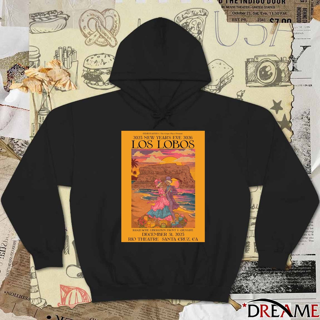 Poster Los Lobos December 31 2025 Rio Theatre Santa Cruz CA NYE t-shirt