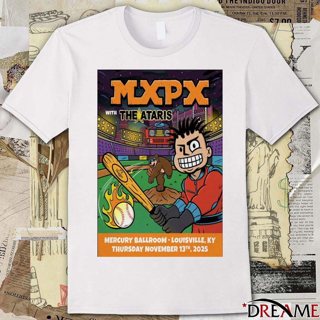 Poster MXPX November 13 2025 Mercury Ballroom Louisville KY t-shirt