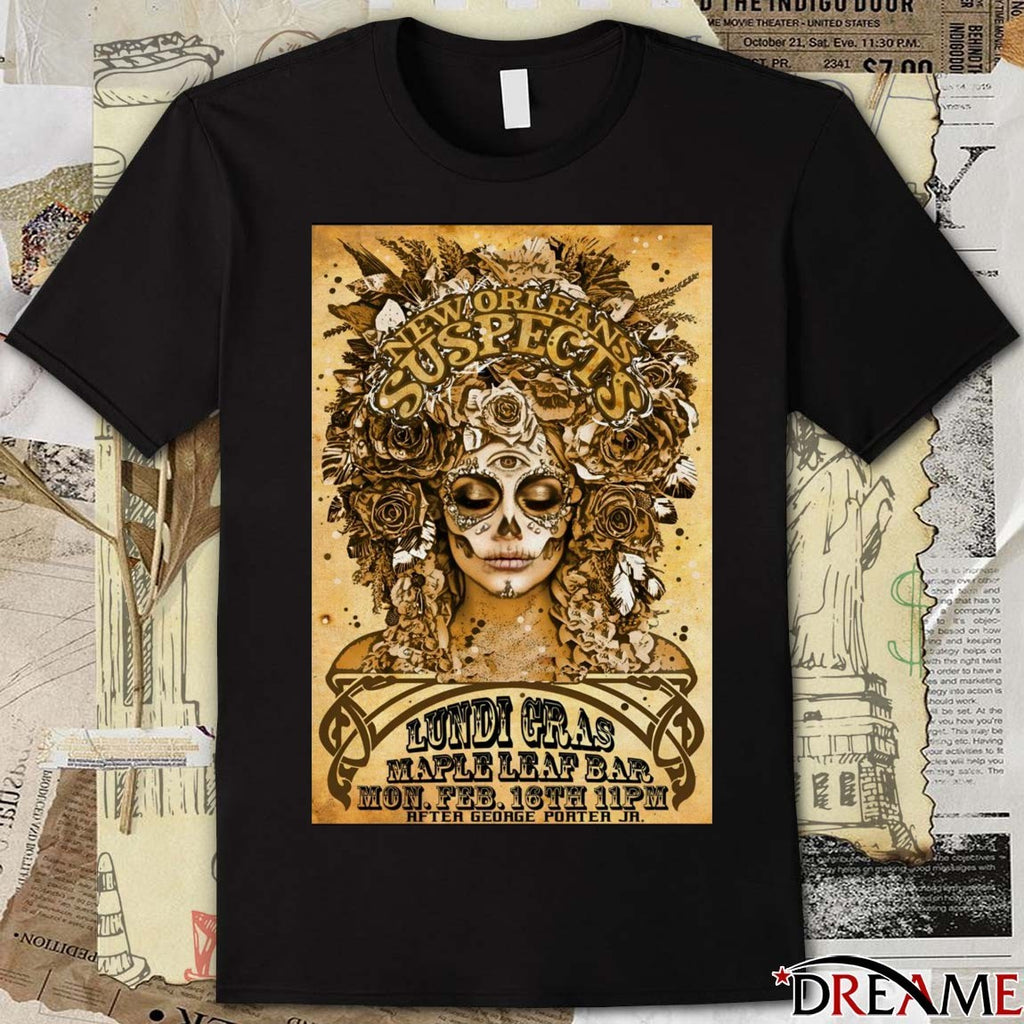 Poster New Orleans Suspects Maple Leaf Bar In New Orleans LA February 16 2026 t-shirt