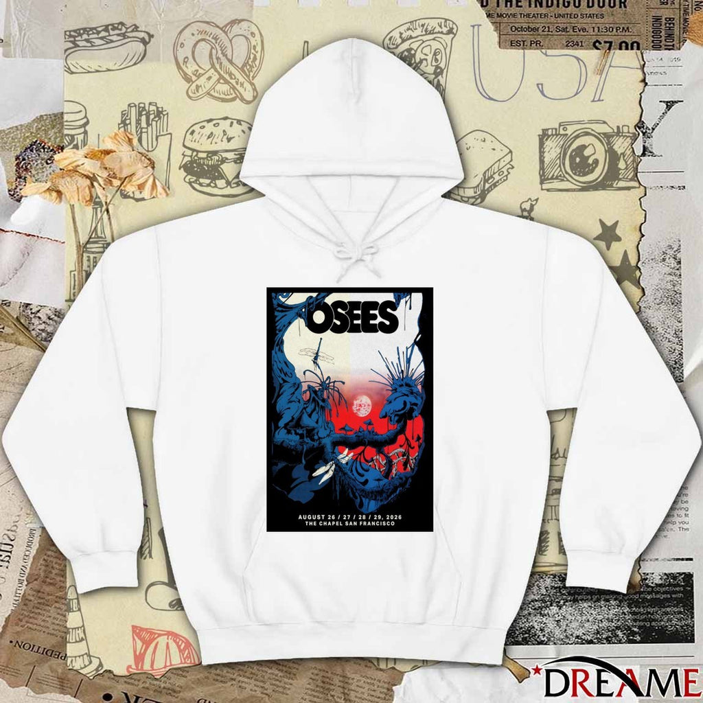 Poster Osees August 26-29 2026 The Chapel In San Francisco CA t-shirt