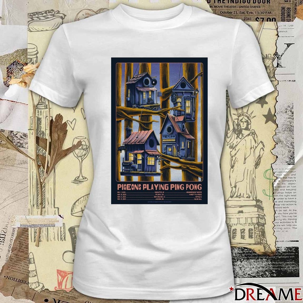 Poster Pigeons Playing Ping Pong November 7 – 11 2025 Tour t-shirt