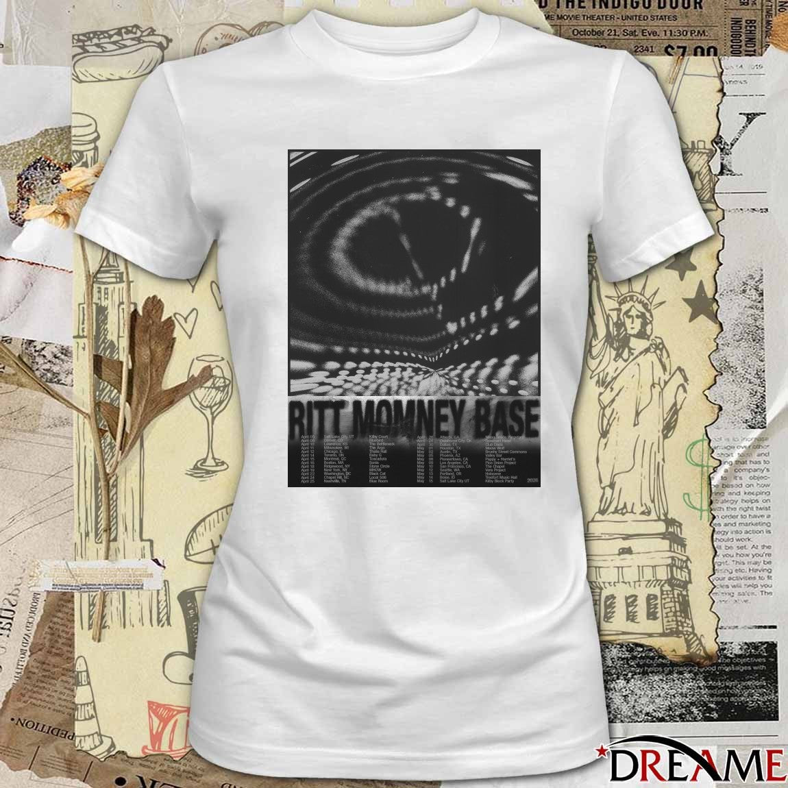 Poster Ritt Momney Base 2026 April – May Shows t-shirt