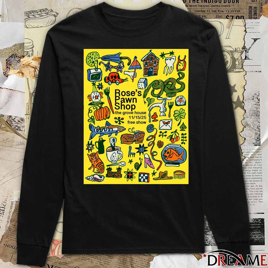 Poster Rose’s Pawn The Grove House In Mariposa CA November 15 2025 t-shirt