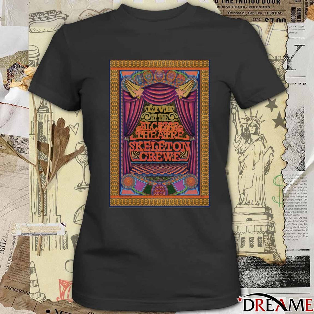 Poster Skeleton Crewe November 7 2025 Alcazar Theatre in Carpinteria CA t-shirt