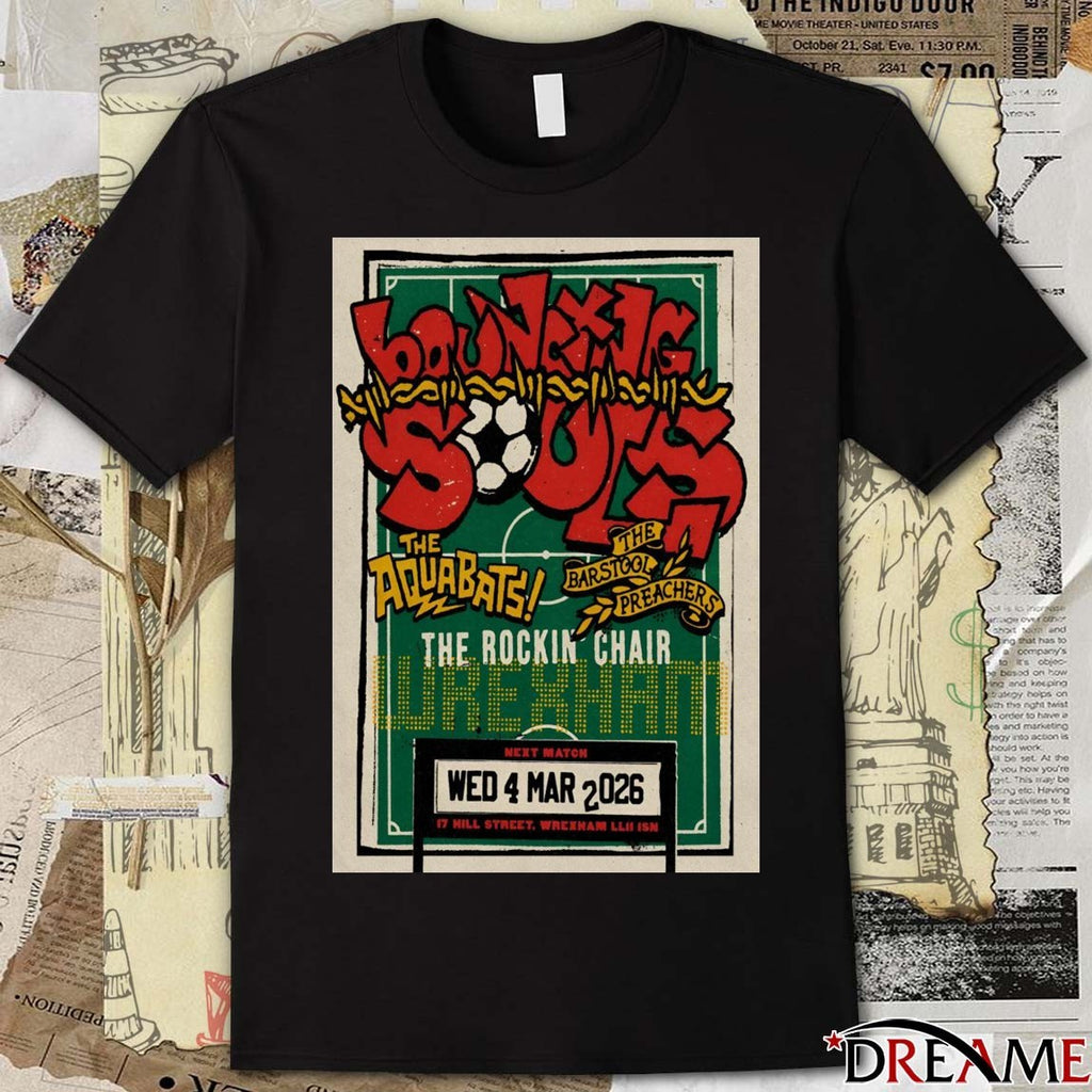 Poster The Bouncing Souls Wrexham UK March 4 2026 The Rockin Chair t-shirt