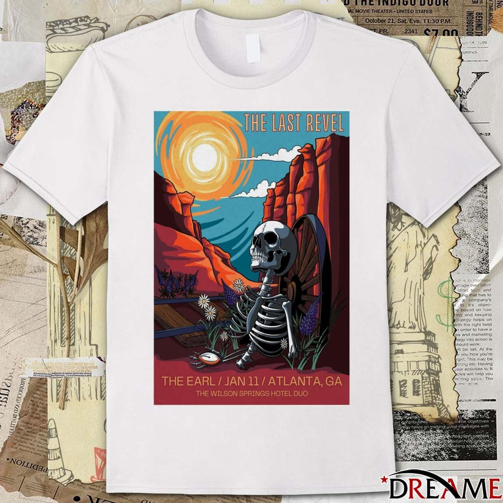 Poster The Last Revel January 11 2026 The Earl Atlanta, GA The Wilson Springs Hotel Duo t-shirt