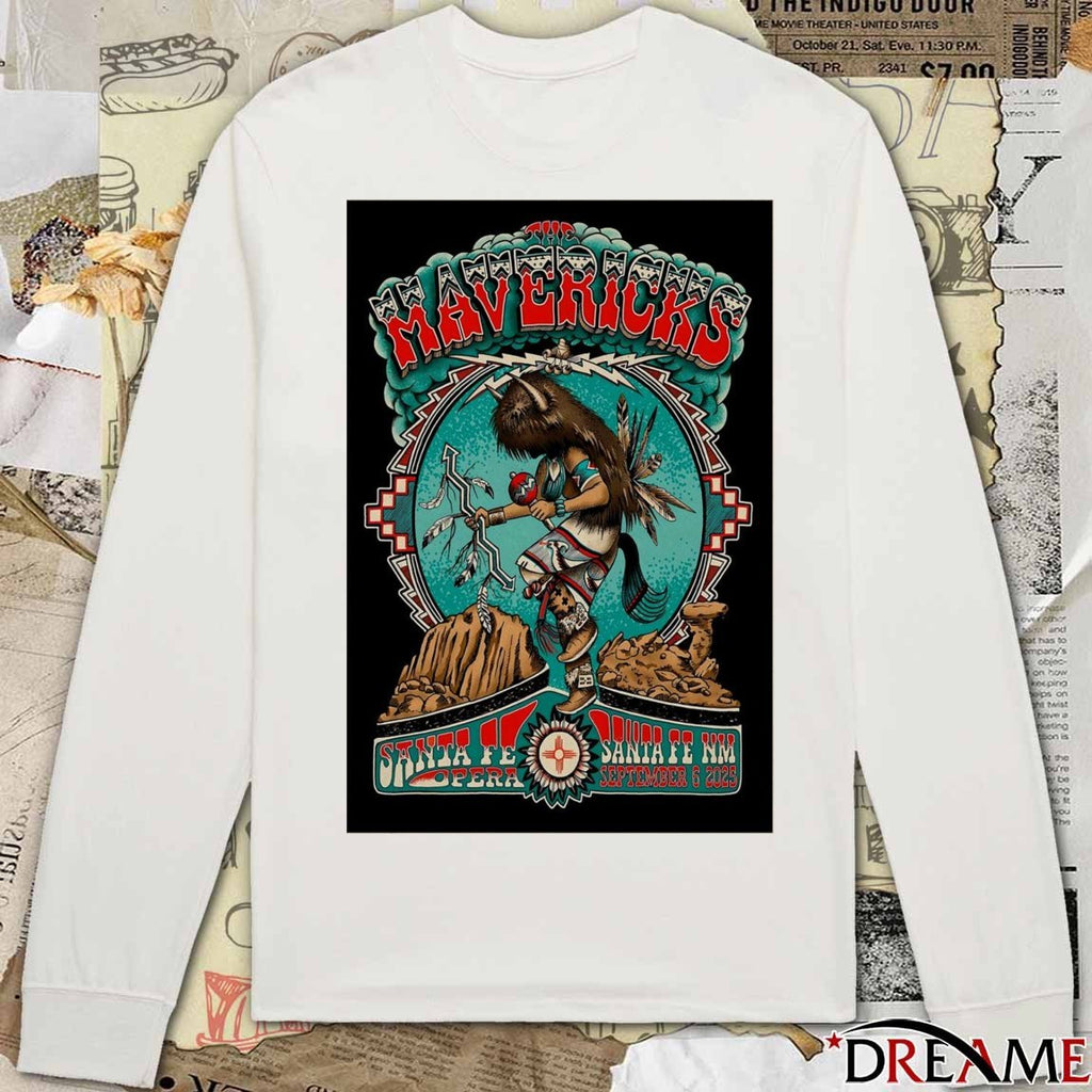 Poster The Mavericks September 6 2025 Santa Fe Opera Santa Fe, NM t-shirt