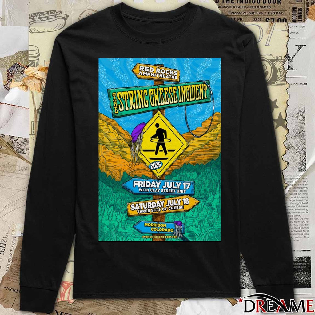 Poster The String Cheese Incident Red Rocks Shows On July 17-18 2026 In Morrison CO t-shirt