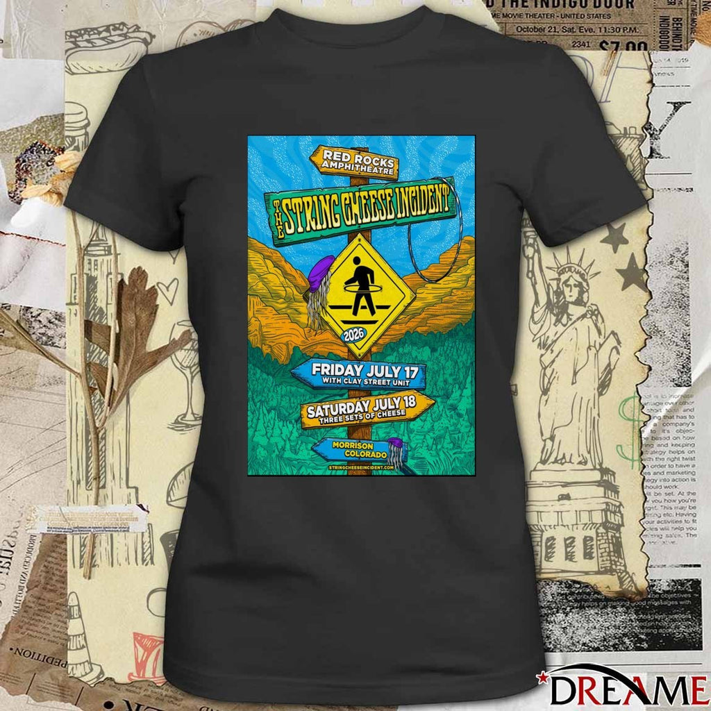 Poster The String Cheese Incident Red Rocks Shows On July 17-18 2026 In Morrison CO t-shirt