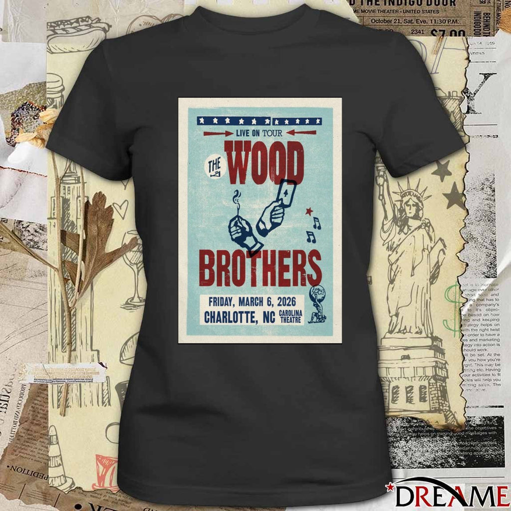 Poster The Wood Brothers March 6 2026 Charlotte NC Carolina Theatre t-shirt