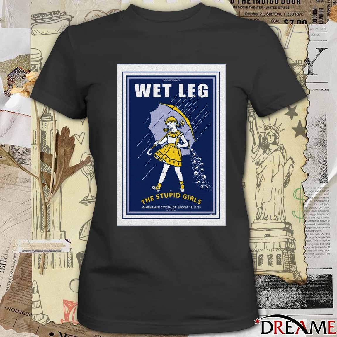 Poster Wet Leg The Stupid Girls In Portland OR On December 11 2025 t-shirt