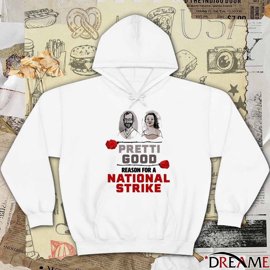 Pretti Good Reason For A National Strike t-shirt