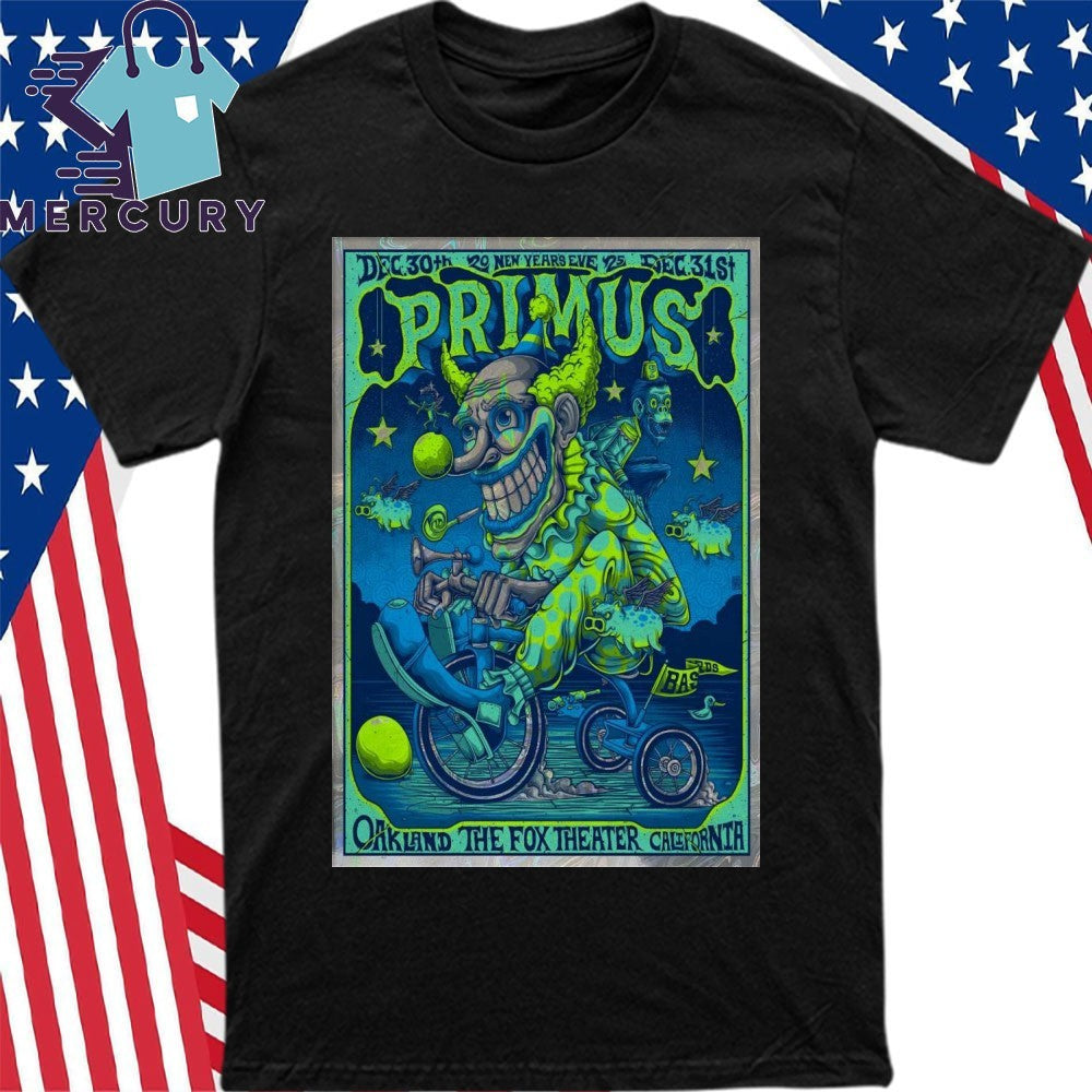 Primus Fox Theater In Oakland CA Dec 30-31 2025 Poster Shirt