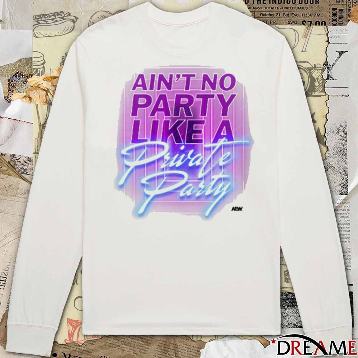 Private Party – Ain’t No Party Like a Private Party AEW 2026 t-shirt