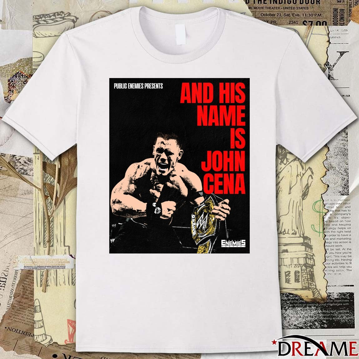 Public Enemies Podcast And His Name Is John Cena Poster t-shirt