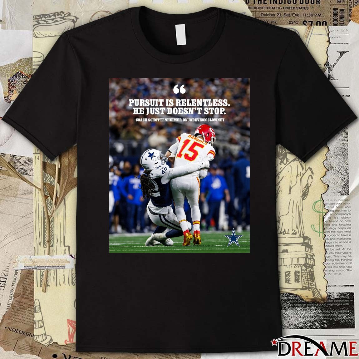 Pursuit Is Relentless He Just Doesn’t Stop Coach Schottenheimer On Jadeveon Clowney Poster t-shirt