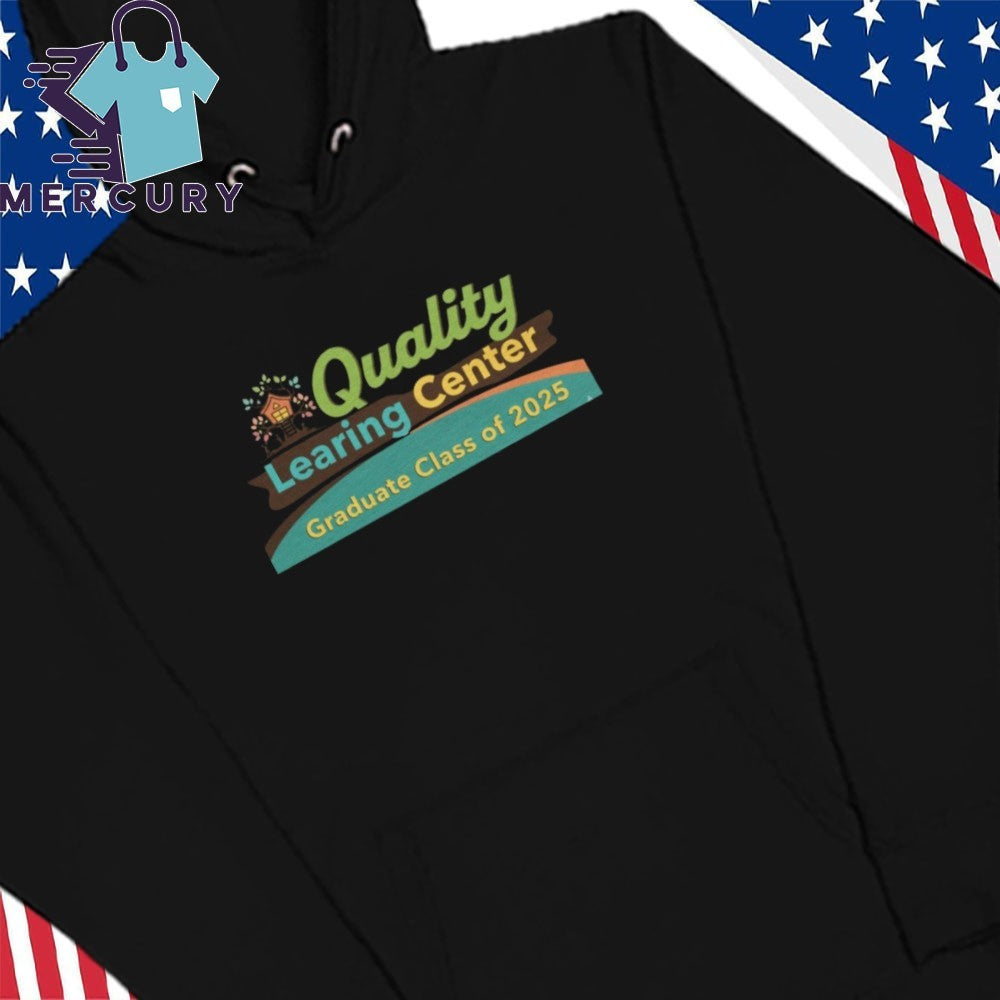 Quality Learing Center Graduate Class of 2025 Minnesota Somali Fraud Shirt