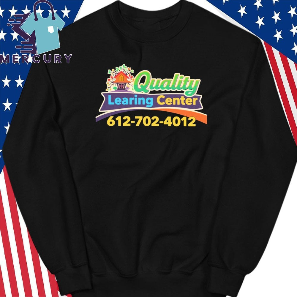 Quality Learning Center Minneapolis Minnesota Shirt