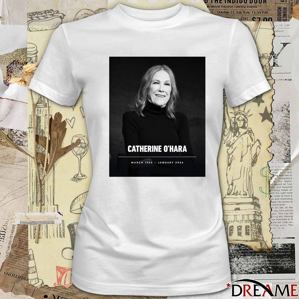 RIP Catherine O’Hara Has Died At 71 March 1954 – January 2026 Poster t-shirt