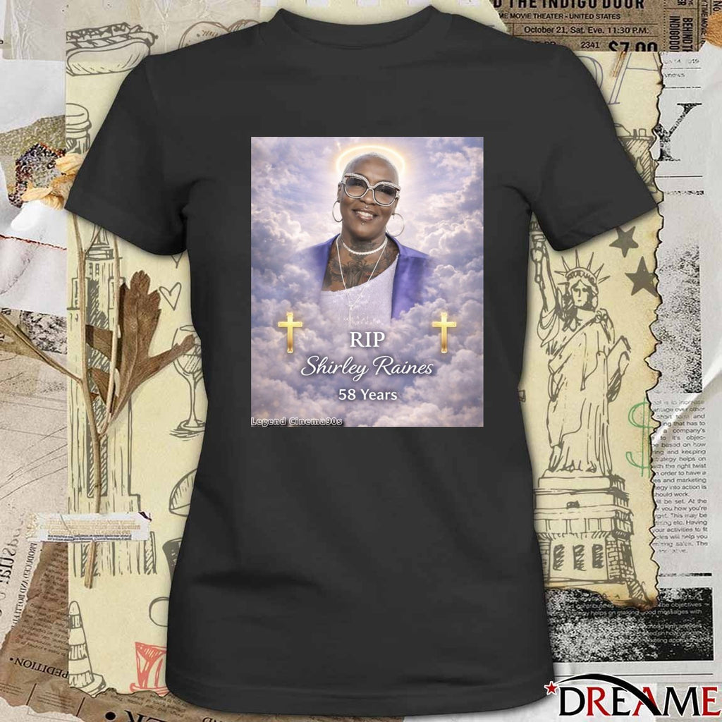 RIP Shirley Raines 58 Years Legend Cinema 90s Poster t-shirt