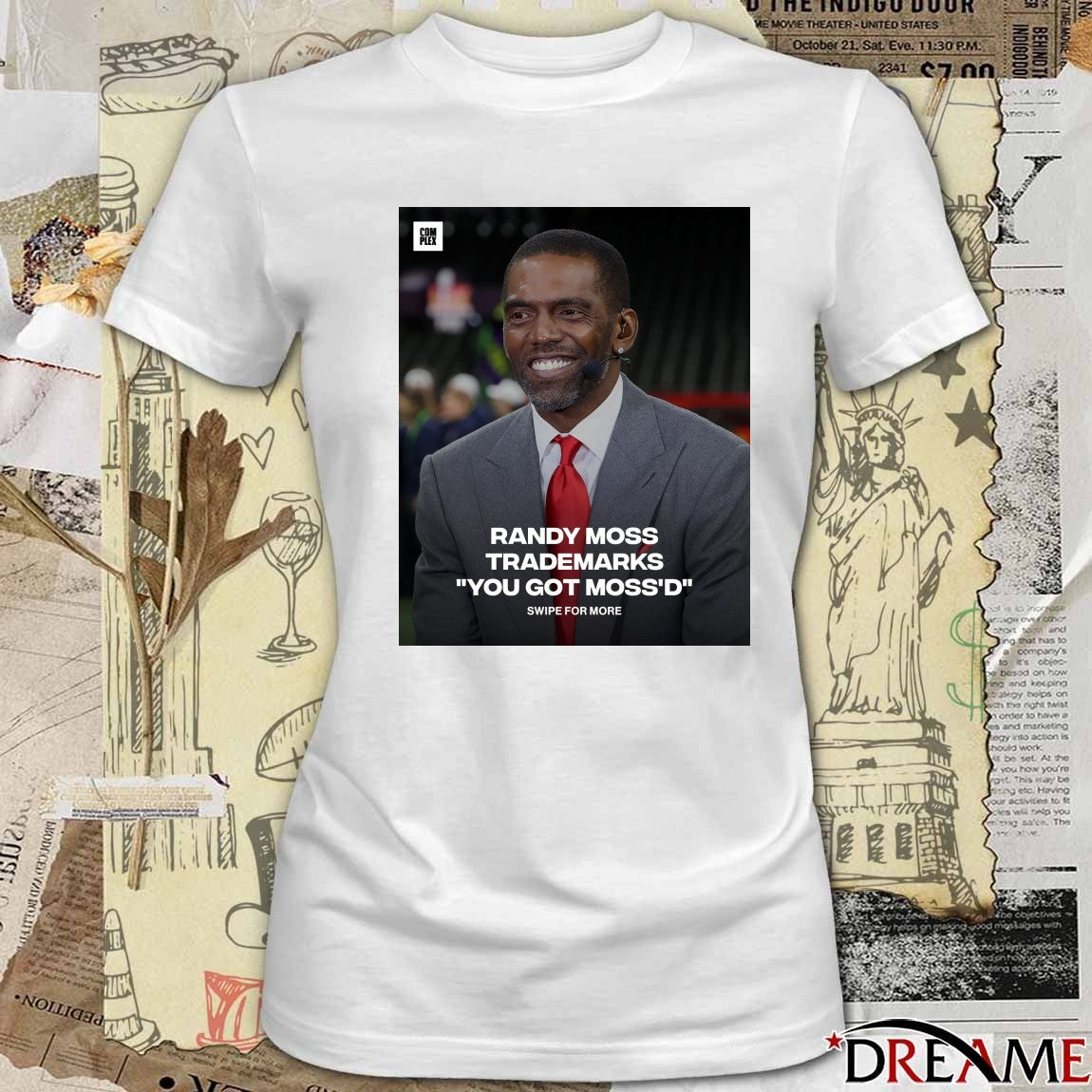 Randy Moss Trademarks You Got Moss’d 2026 t-shirt