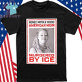 Renee Nicole Good American Mom Murdered By Ice Shirt