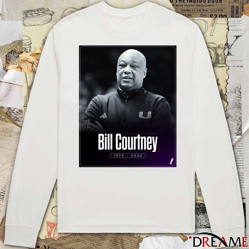 Rest In Peace Bill Courtney Has Died At The Age Of 55 1970 – 2026 Poster t-shirt