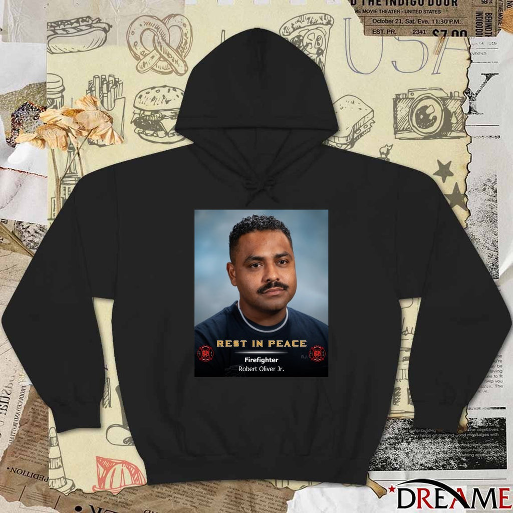 Rest In Peace Firefighter Robert Oliver Jr. t-shirt
