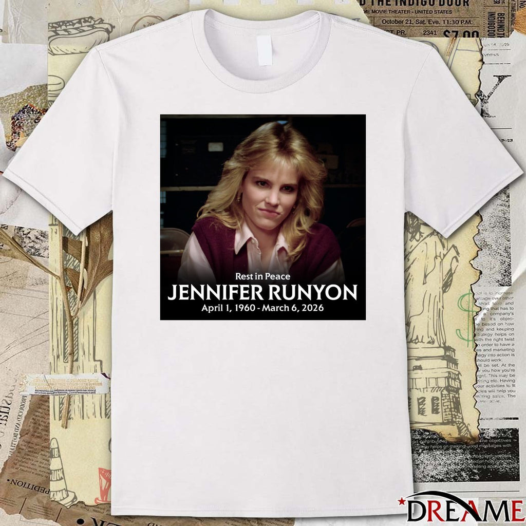 Rest In Peace Jennifer Runyon April 1, 1960 – March 6, 2026 t-shirt