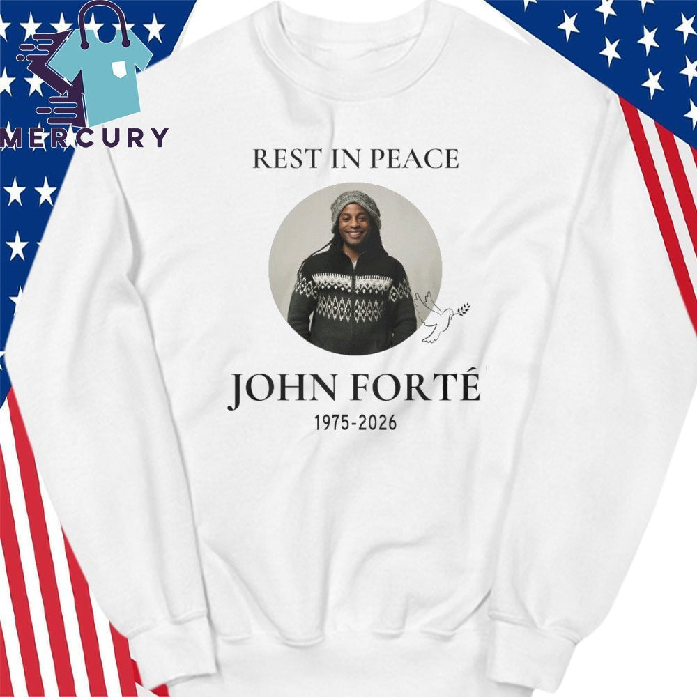 Rest In Peace John Forte 1975-2026 Shirt