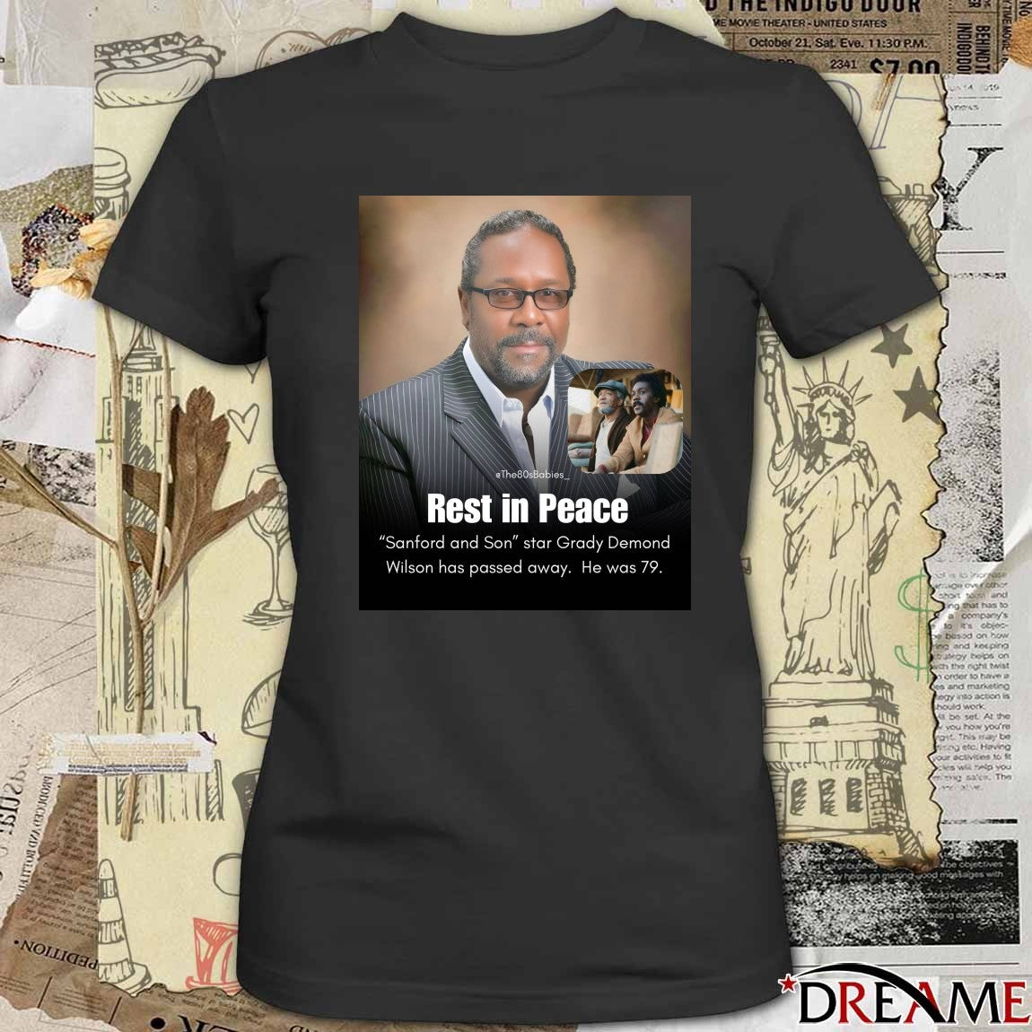 Rest In Peace Sanford And Son Star Grady Demond Wilson Has Passed Away He Was 79 Poster t-shirt