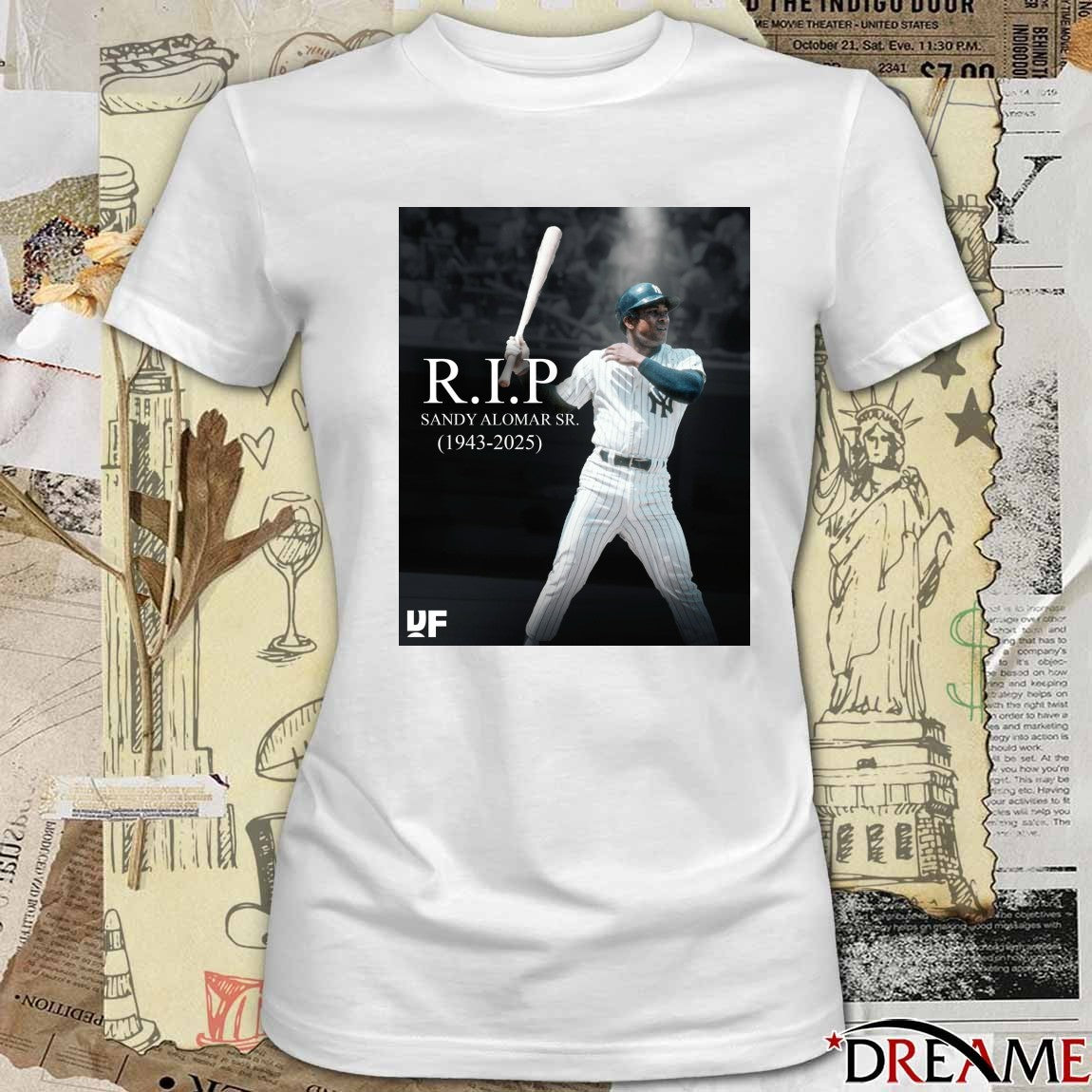 Rest In Piece to former Major League player and coach Sandy Alomar Sr 1943 – 2025 Poster t-shirt