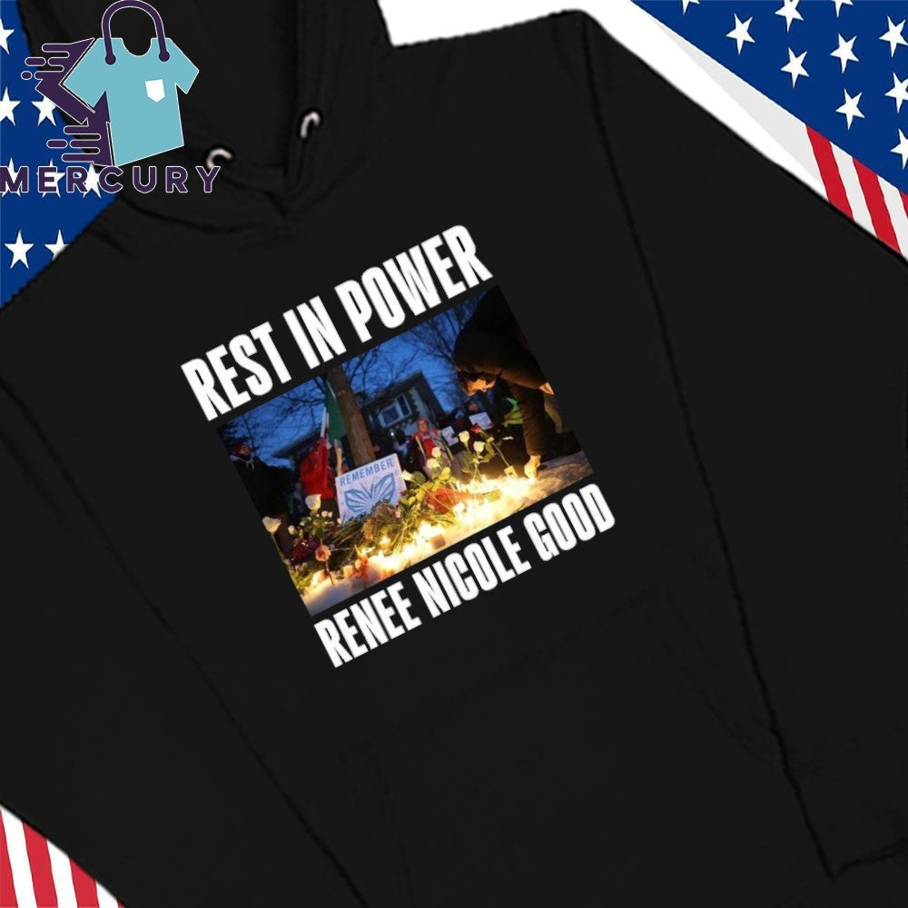 Rest In Power Renee Nicole Good Shirt