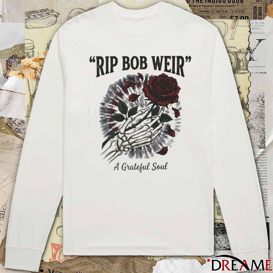 Rip Bob Weir Grateful Dead A Grateful Soul 1947-2026 t-shirt