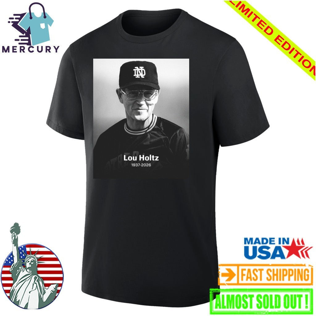 Rip Lou Holtz Death Lou Holtz Notre Dame Fighting Irish Legend Coach Hall Of Fame Shirt