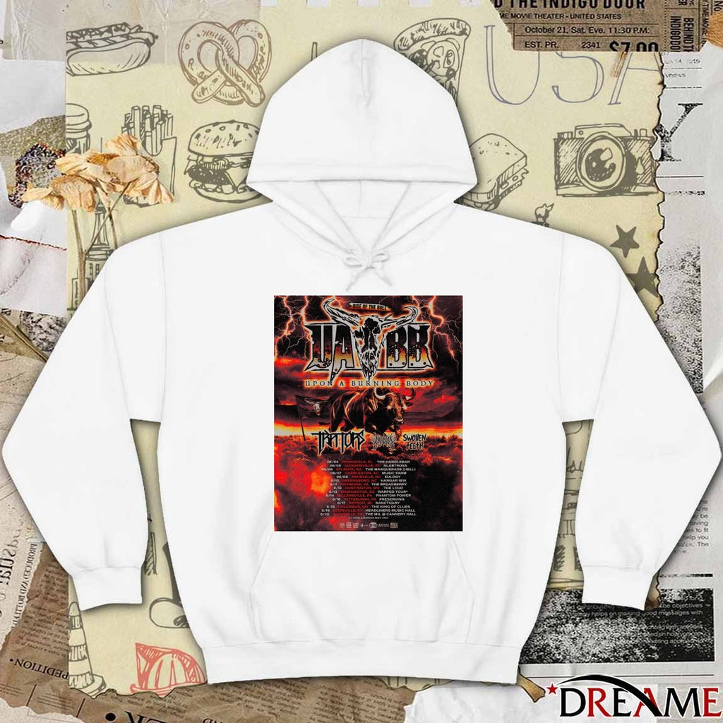 Rise Of The Bull Tour Upon a Burning Body June 4 – 20 2026 Poster t-shirt