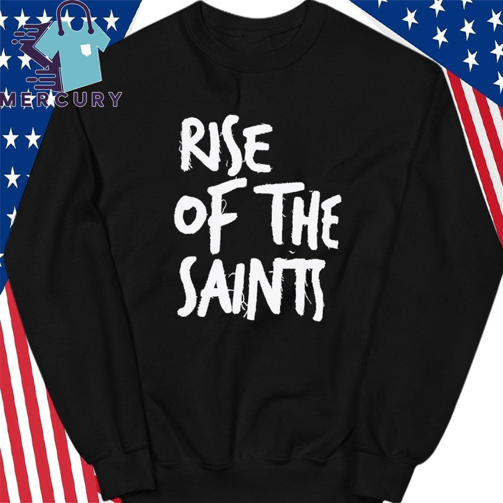 Rise of the Saints Shirt